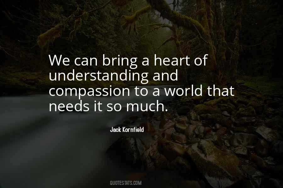 Quotes About Understanding And Compassion #614503