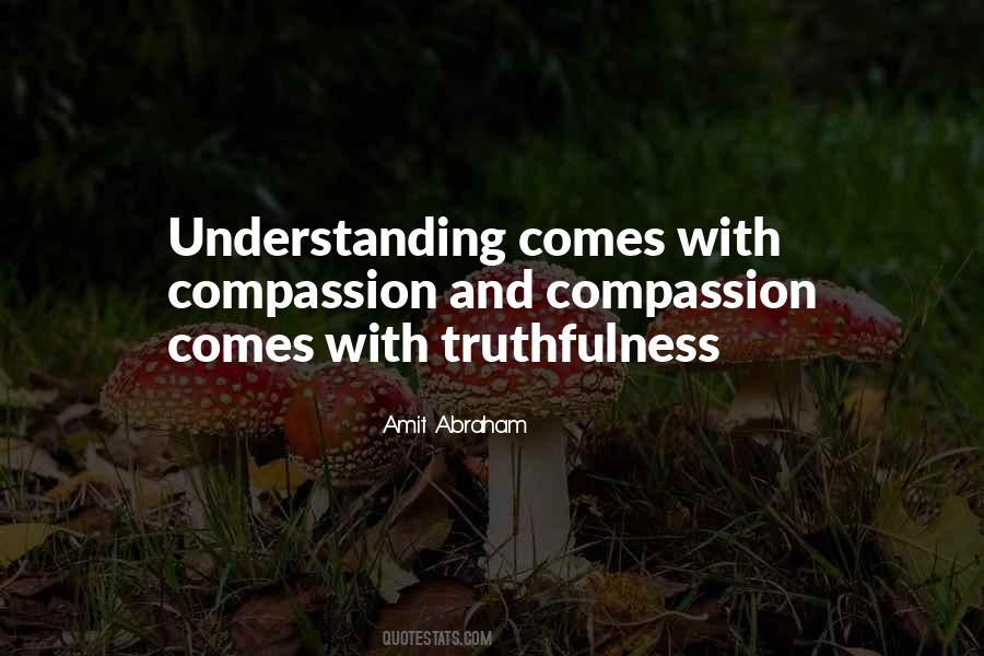 Quotes About Understanding And Compassion #77741