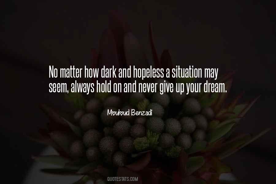 Quotes About Holding On To Hope #1473746