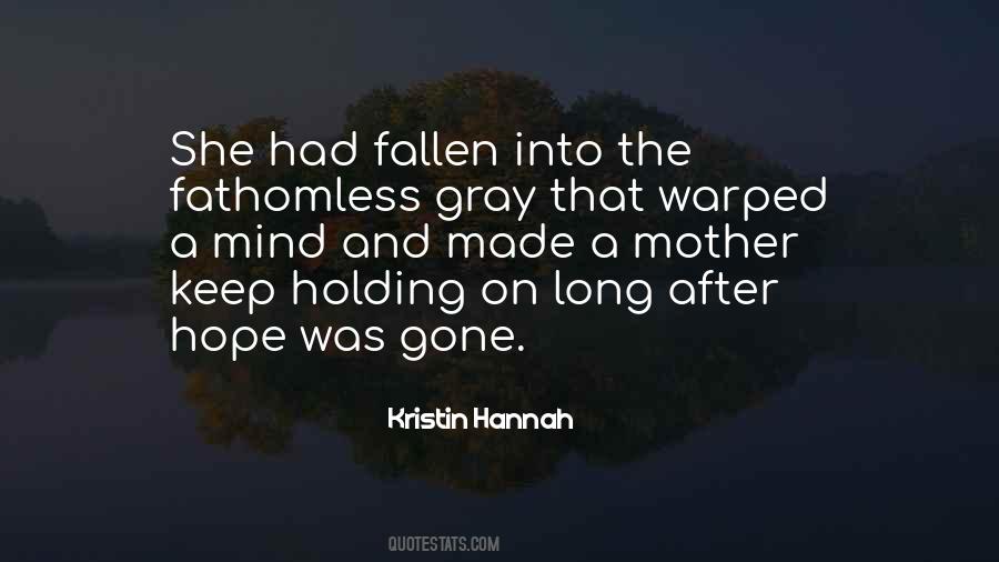 Quotes About Holding On To Hope #401916