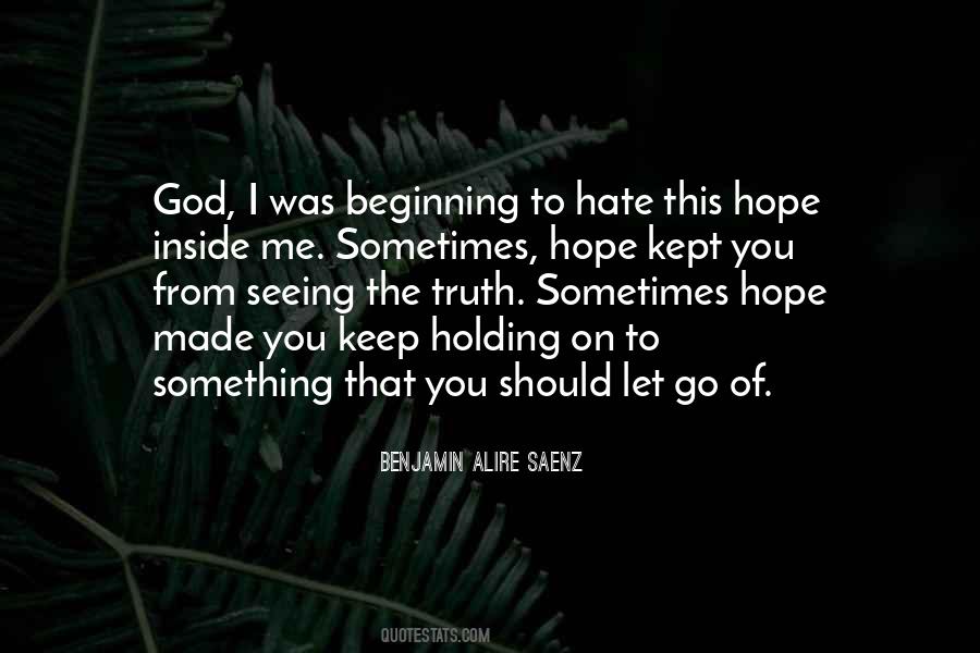 Quotes About Holding On To Hope #403534