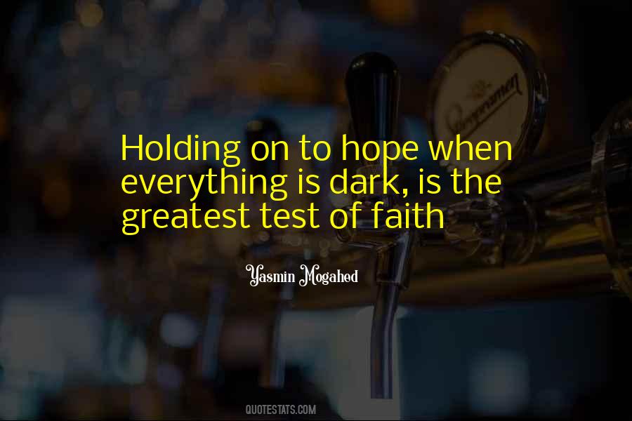 Quotes About Holding On To Hope #421507