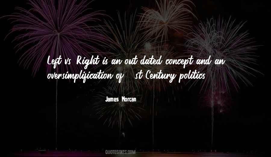 Quotes About Right Wing Politics #1226500
