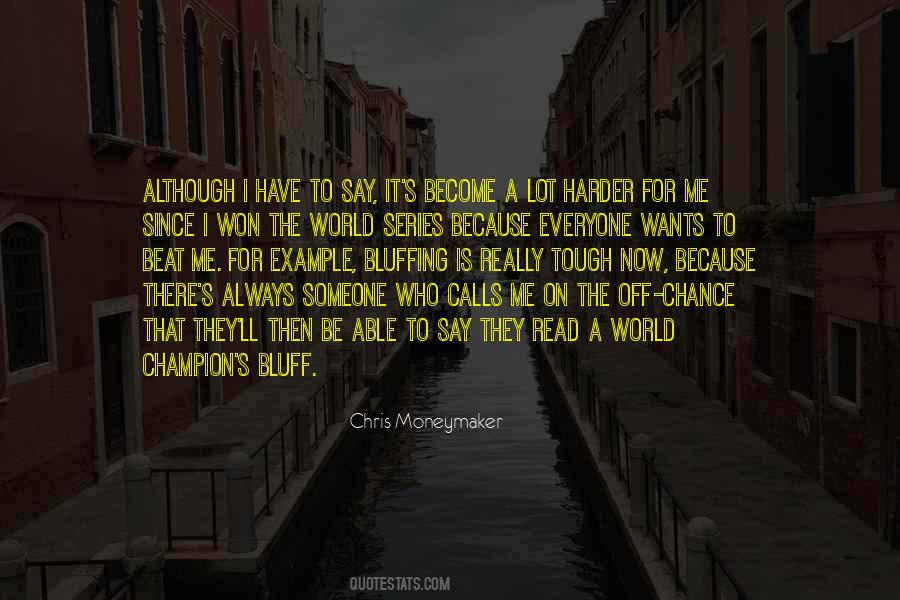 Quotes About Bluff #1789814