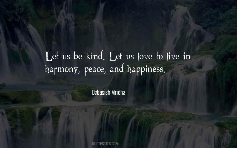 Quotes About Love Peace And Harmony #1085020