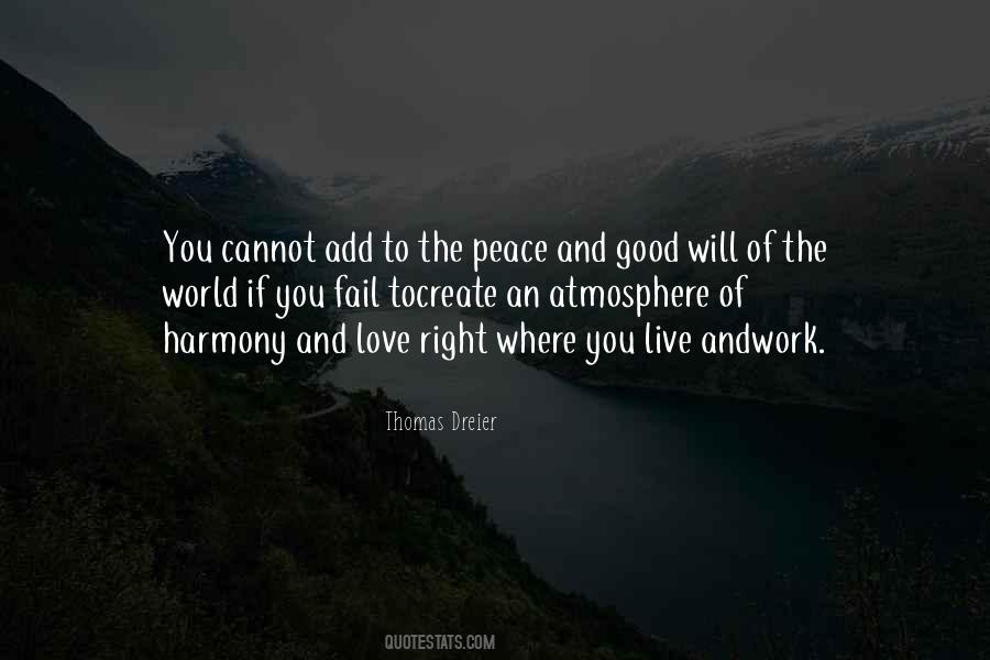 Quotes About Love Peace And Harmony #1459600