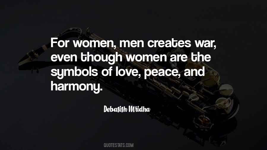Quotes About Love Peace And Harmony #1833516
