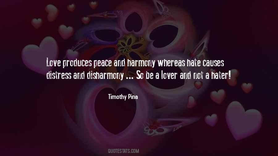 Quotes About Love Peace And Harmony #261302
