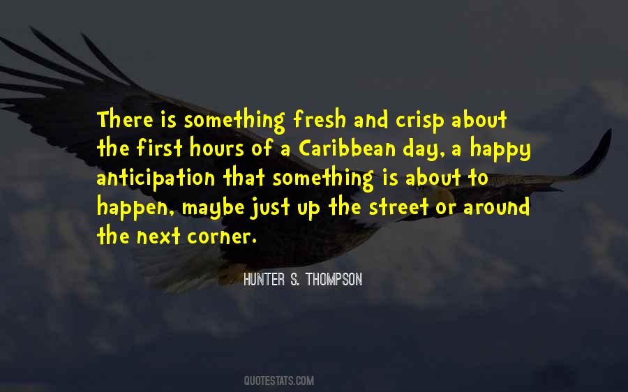 Happy Anticipation Quotes #1683985