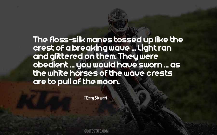 Of The Moon Quotes #1054931
