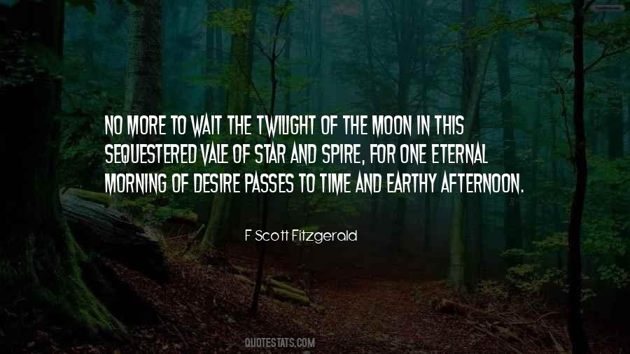 Of The Moon Quotes #1358809