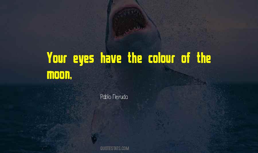 Of The Moon Quotes #1643804