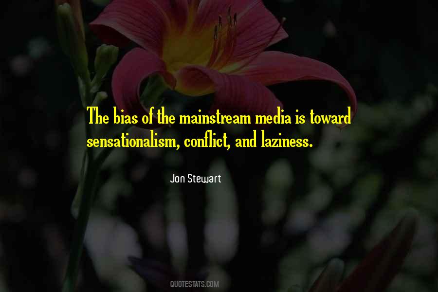 Quotes About The Mainstream Media #1049112