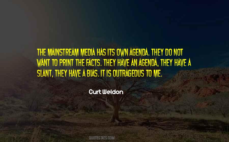 Quotes About The Mainstream Media #1112936