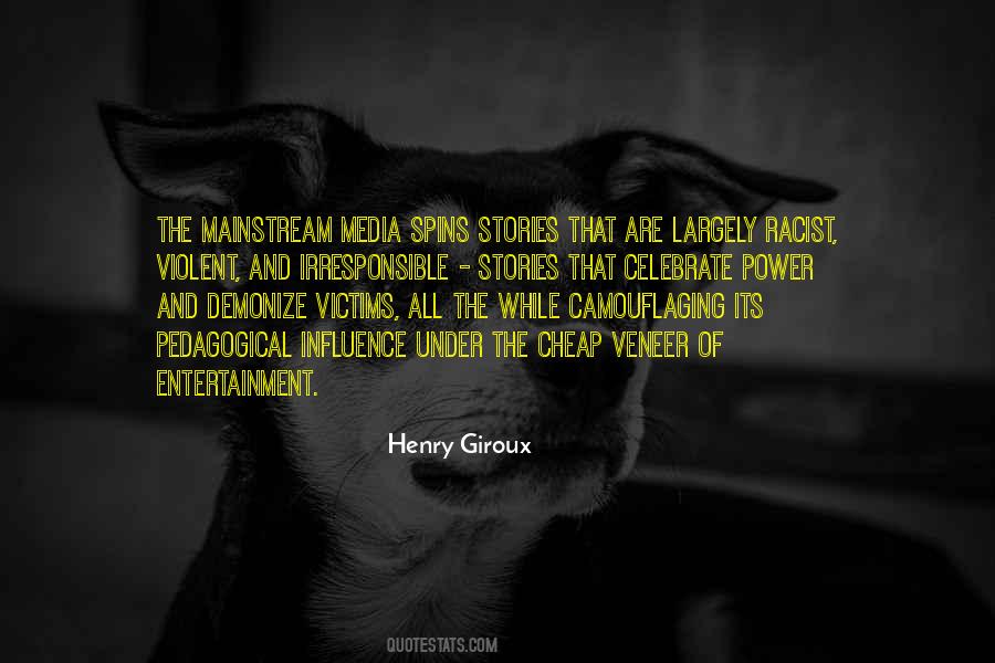 Quotes About The Mainstream Media #1161580