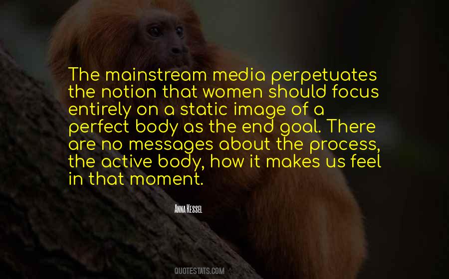 Quotes About The Mainstream Media #1772294