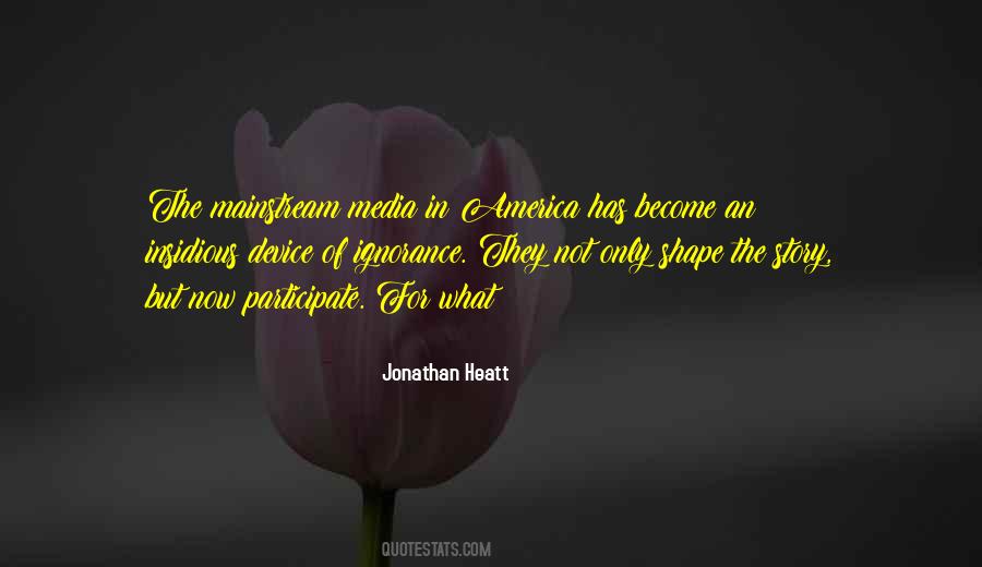 Quotes About The Mainstream Media #965720