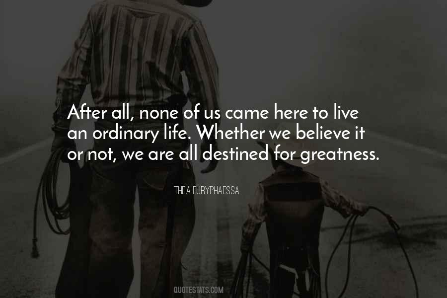 We Are Destined Quotes #103746