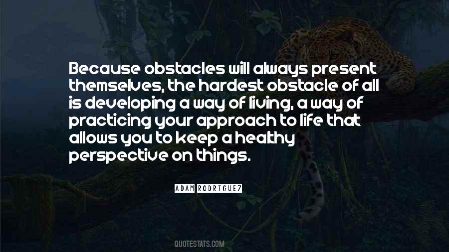 Life Obstacle Quotes #351918