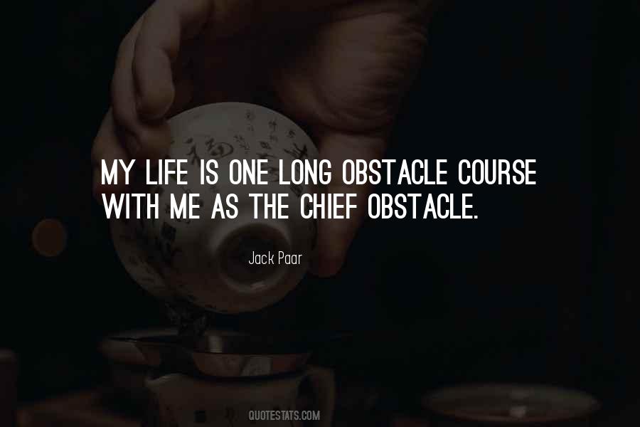 Life Obstacle Quotes #371048