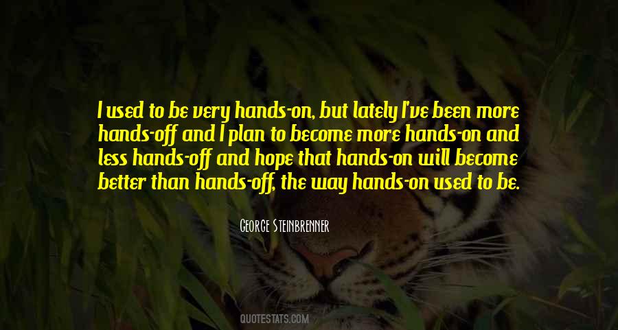 Quotes About Become Better #104470 Quotes About Become Better #104470
