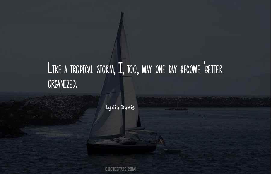 Quotes About Become Better #1735019