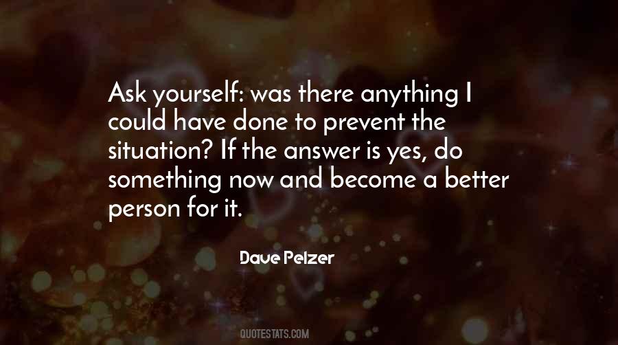 Quotes About Become Better #175465 Quotes About Become Better #175465