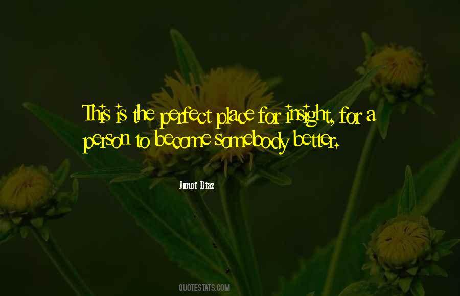 Quotes About Become Better #183738 Quotes About Become Better #183738