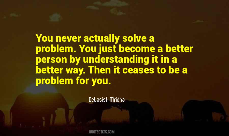 Quotes About Become Better #221156
