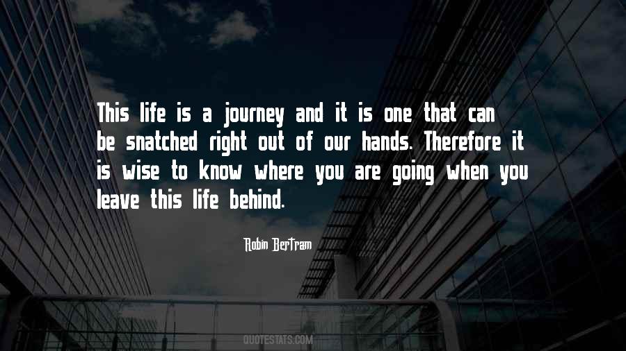 Quotes About Life Is A Journey #1047976