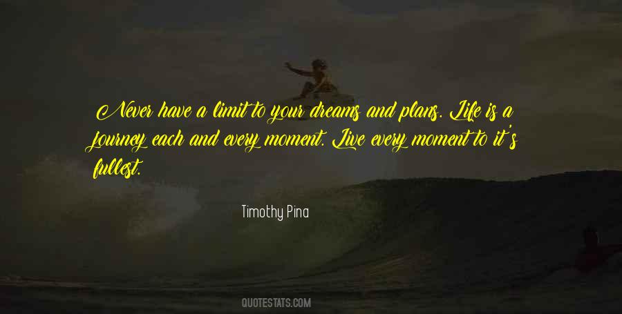 Quotes About Life Is A Journey #1585825