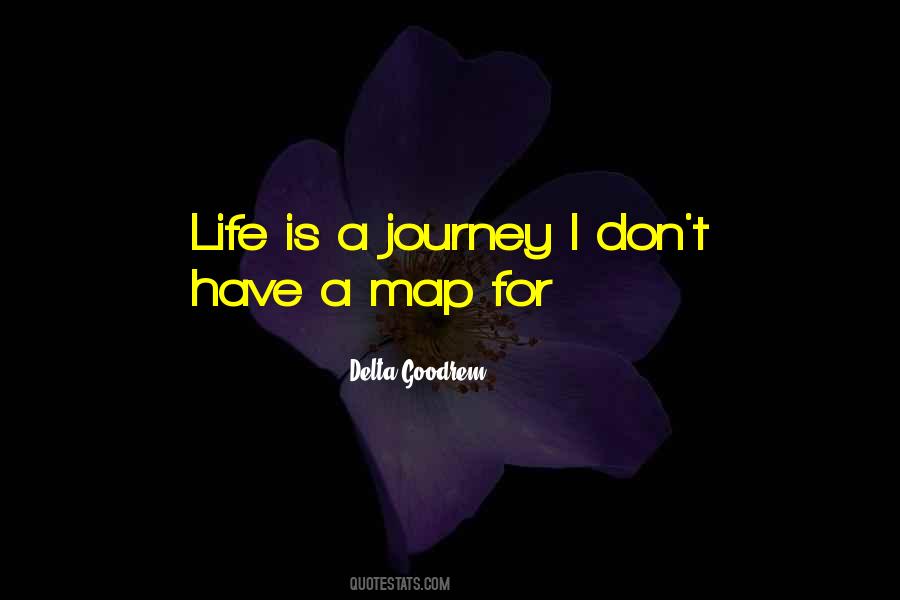 Quotes About Life Is A Journey #1766391