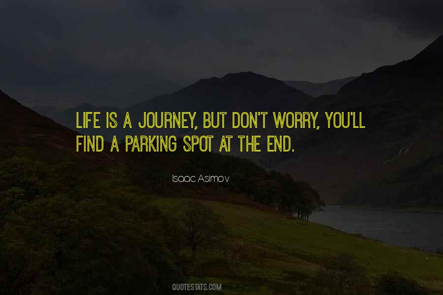 Quotes About Life Is A Journey #526371