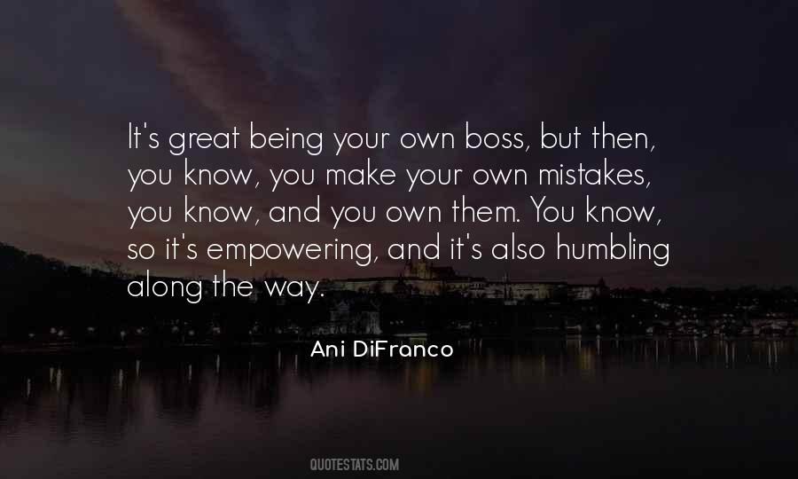 Quotes About Being The Boss #996159