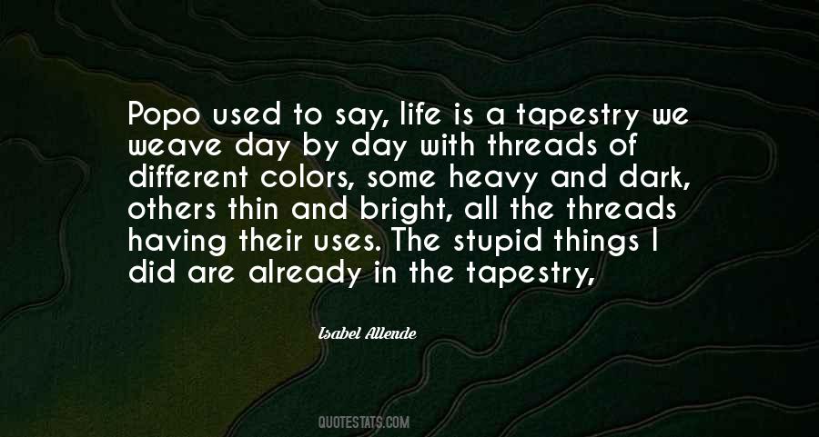 Quotes About Threads Of Life #1117646