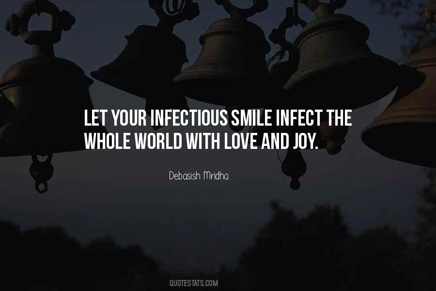 A Smile Is Infectious Quotes #1336155