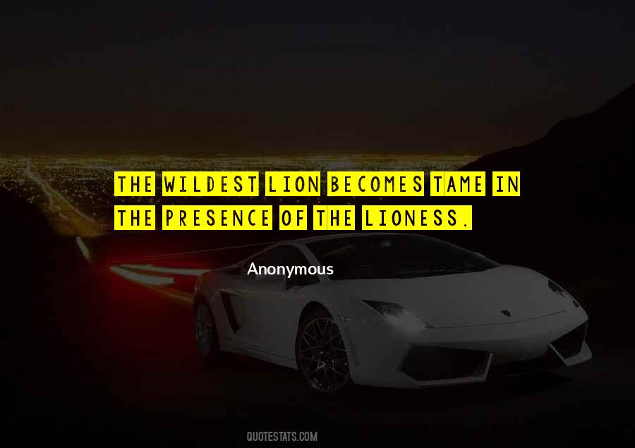 Quotes About The Lioness #792666