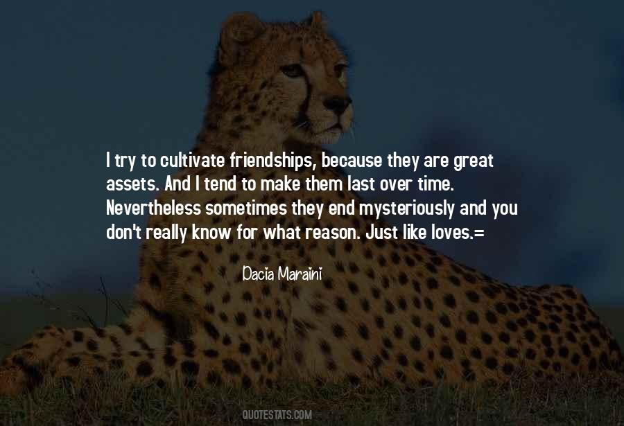 Friendships End Quotes #371025