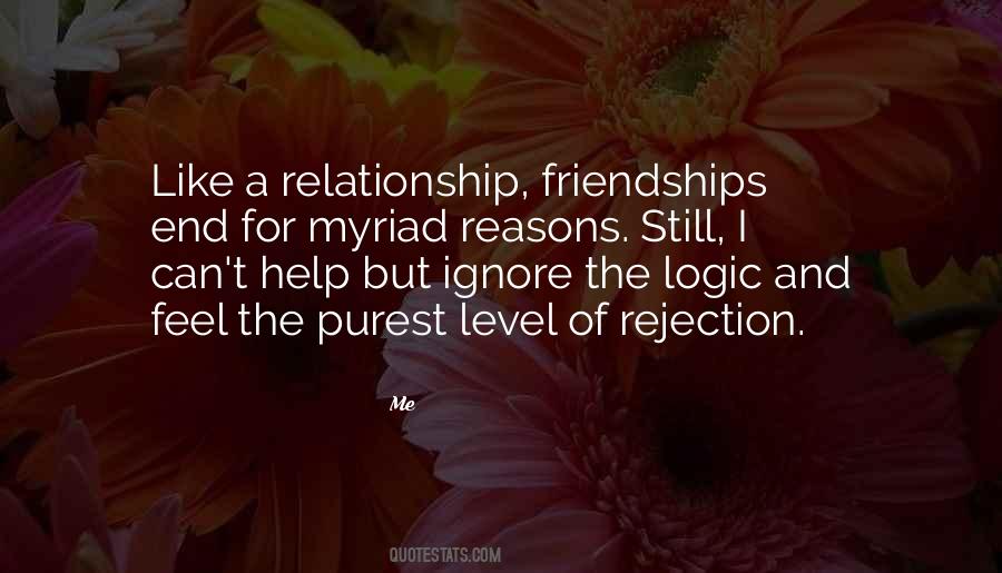 Friendships End Quotes #428469