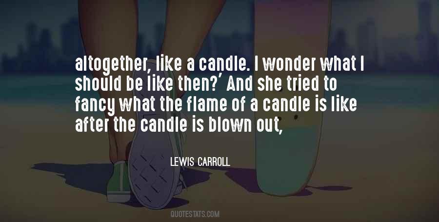 Tried Candle Quotes #1288877