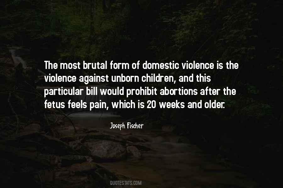 Quotes About The Violence #1255156