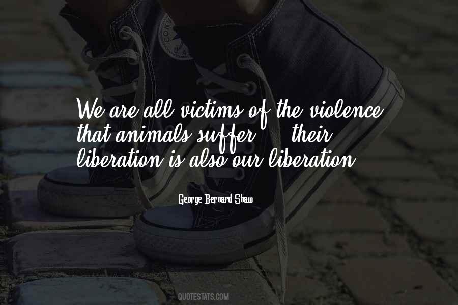 Quotes About The Violence #1352220