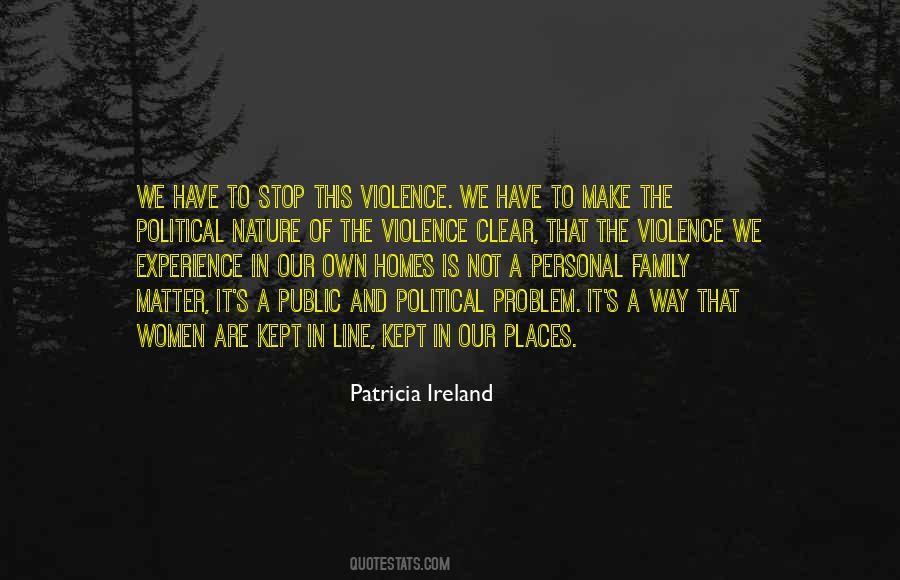 Quotes About The Violence #1378805