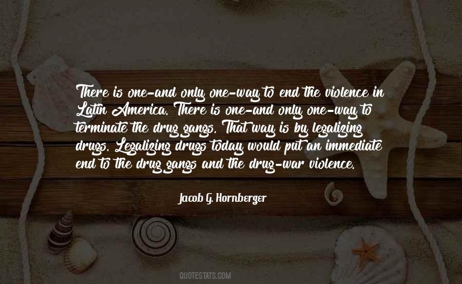 Quotes About The Violence #1679466