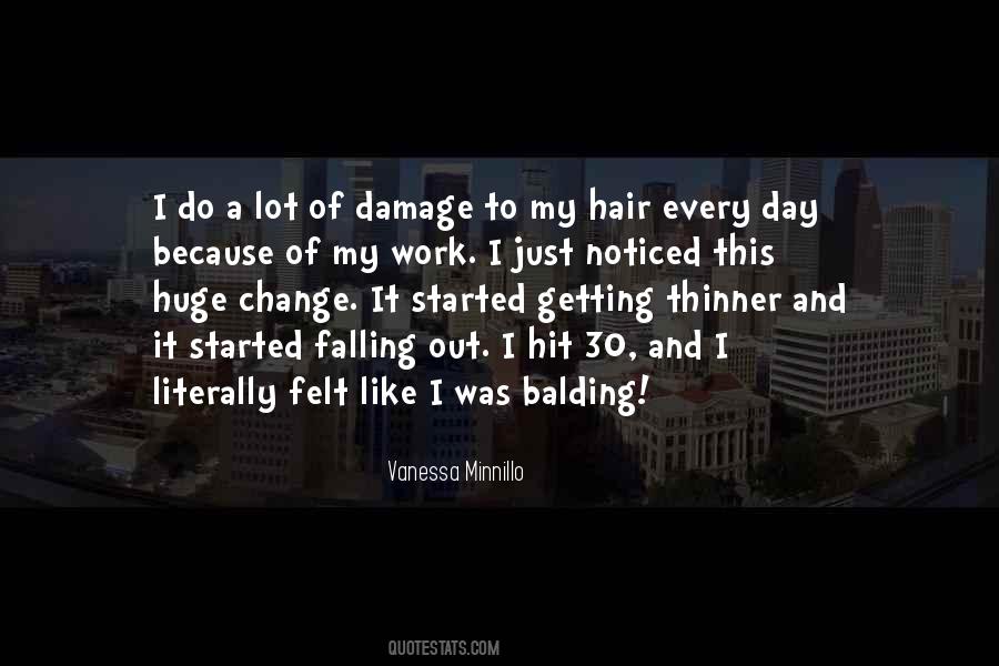 Quotes About Balding #773290