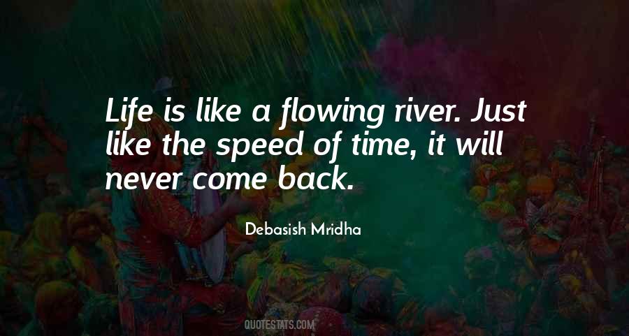 Quotes About Flowing River #1105304