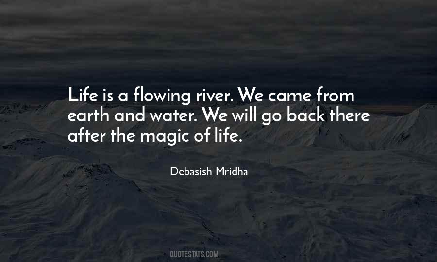 Quotes About Flowing River #1220812