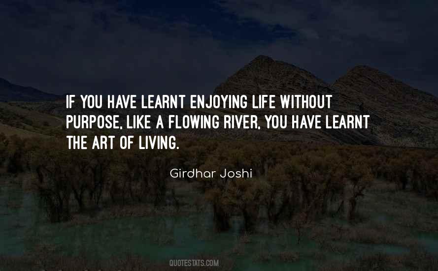 Quotes About Flowing River #1594486