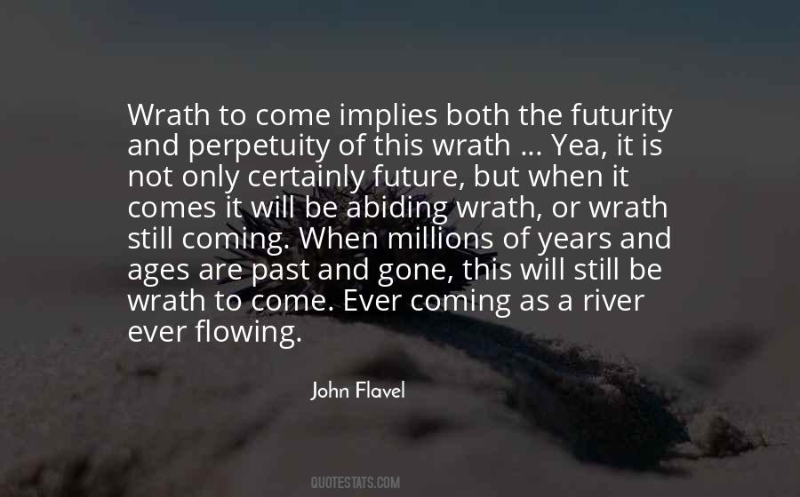 Quotes About Flowing River #1873362