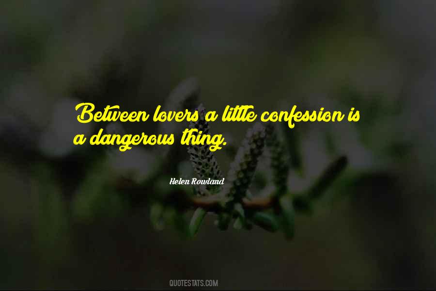 Dangerous Lovers Quotes #782492